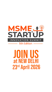 MSME & Startup Innovation Summit 2026 Set to Unlock ₹500 Crore+ Business Opportunities